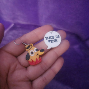 SMALL This is Fine - Meme Earrings